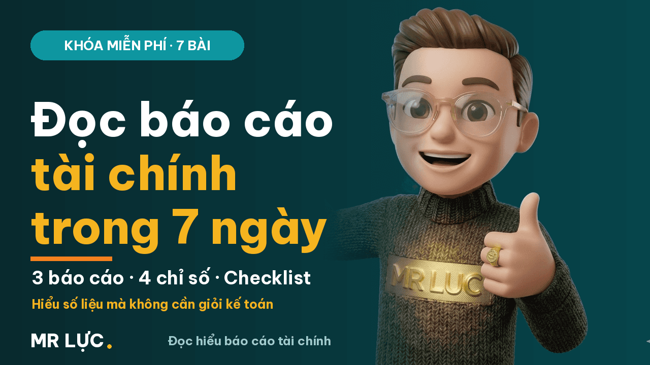 Khóa học: Đọc hiểu báo cáo tài chính trong 7 ngày